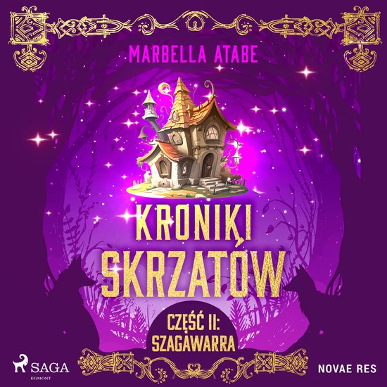 Kroniki skrzatów. Część II: Szagawarra - cover