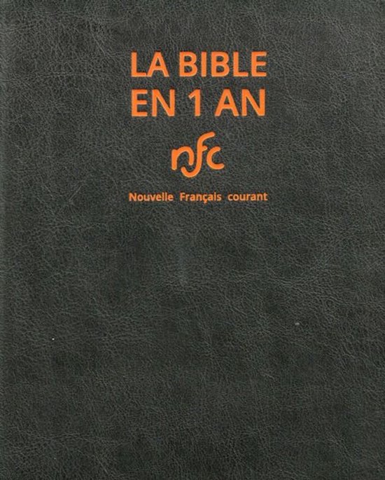 Omslag van La Bible en 1 an – NFC avec deutérocanoniques (ebook)