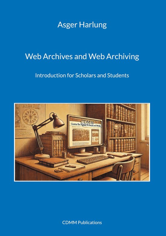 Web Archives and Web Archiving - cover