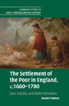 Cambridge Studies in Early Modern British History-The Settlement of the Poor in England, c.1660–1780