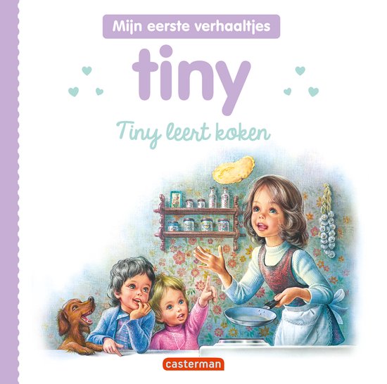 Tiny - Mijn eerste verhaaltjes 1 - Tiny leert koken