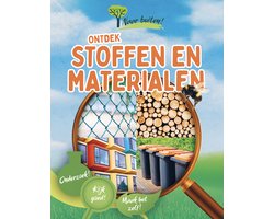 Naar buiten! - Ontdek stoffen en materialen