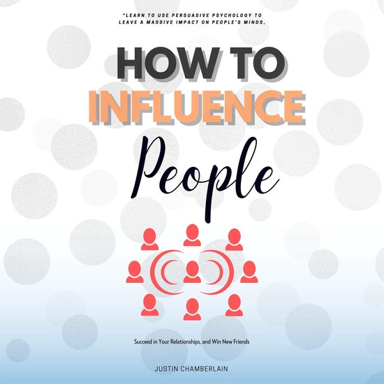 How to Influence People::: - cover