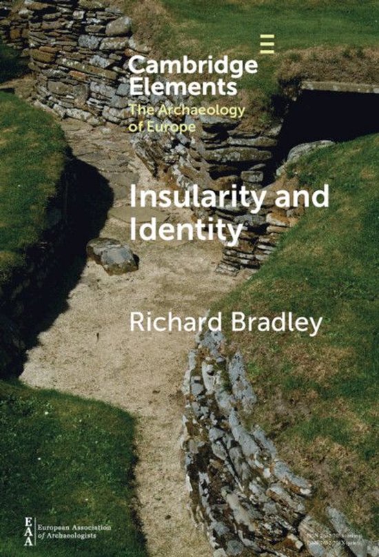 Elements in the Archaeology of Europe - Insularity and Ident ... - cover