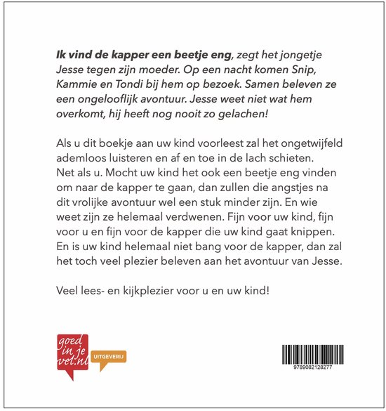 Ik vind de kapper helemaal niet eng