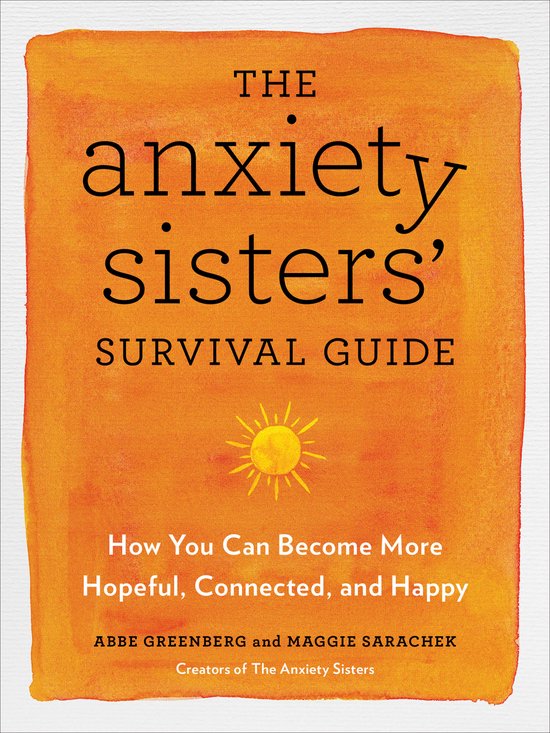 The Anxiety Sisters' Survival Guide - cover