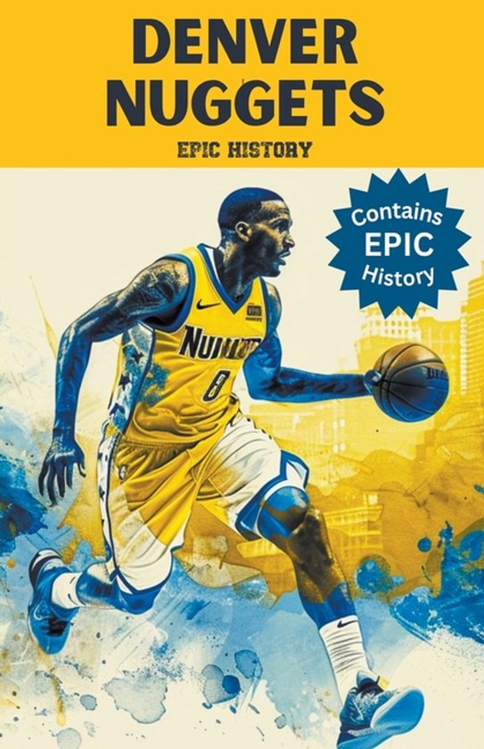 Denver Nuggets Epic History - cover
