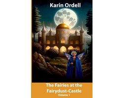 The Fairies at the Fairydust-Castle