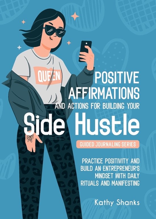 Dailly Affirmations and Actions for Building your Side Hustl ... - cover