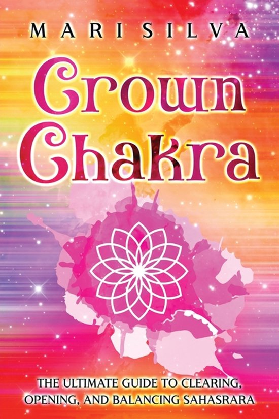 The Seven Chakras- Crown Chakra - cover