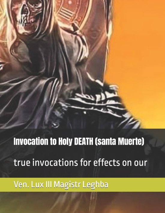 Mystik- Invocation to Holy DEATH (santa Muerte) - cover