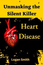Unmasking the Silent Killer