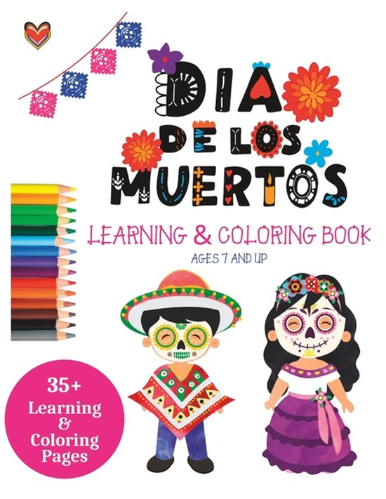 Día de los Muertos Learning and Coloring Book for ages 7+ L ... - cover