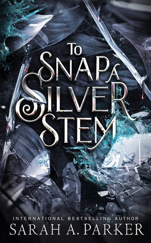 Crystal Bloom- To Snap a Silver Stem - cover