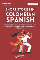 Latin American Spanish- Short Stories in Colombian Spanish