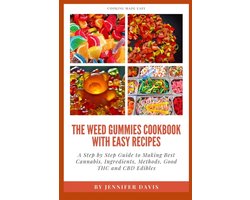 Weed Gummies Cookbook