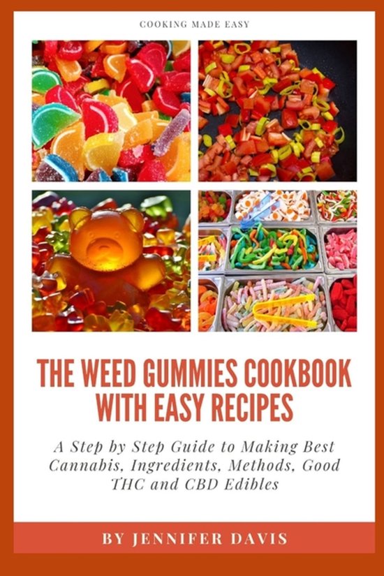 Weed Gummies Cookbook - cover