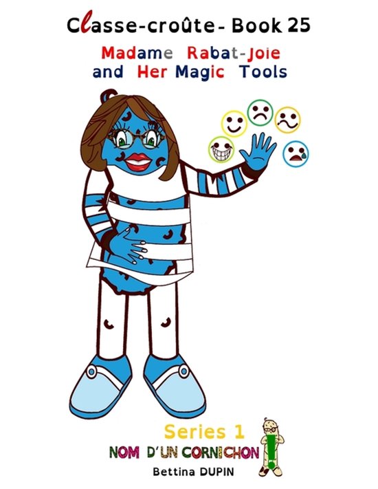 Classe-Croûte- Madame Rabat-Joie and Her Magic Tools - cover
