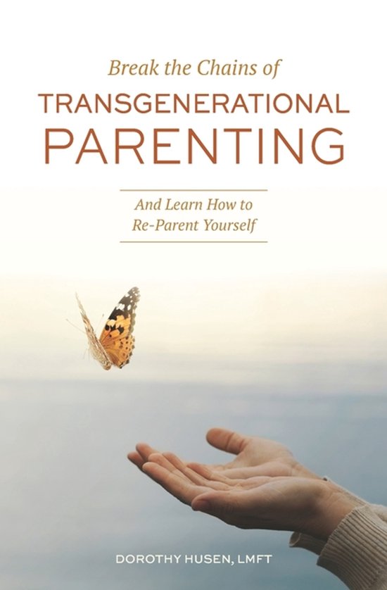 Break the Chains of Transgenerational Parenting - cover