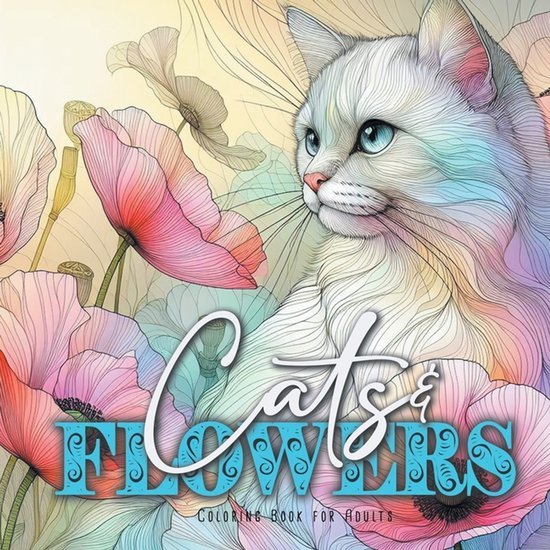 Cats and Flowers Coloring Book for Adults - cover