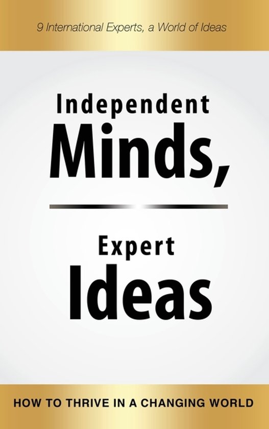 Independent Minds, Expert Ideas - cover