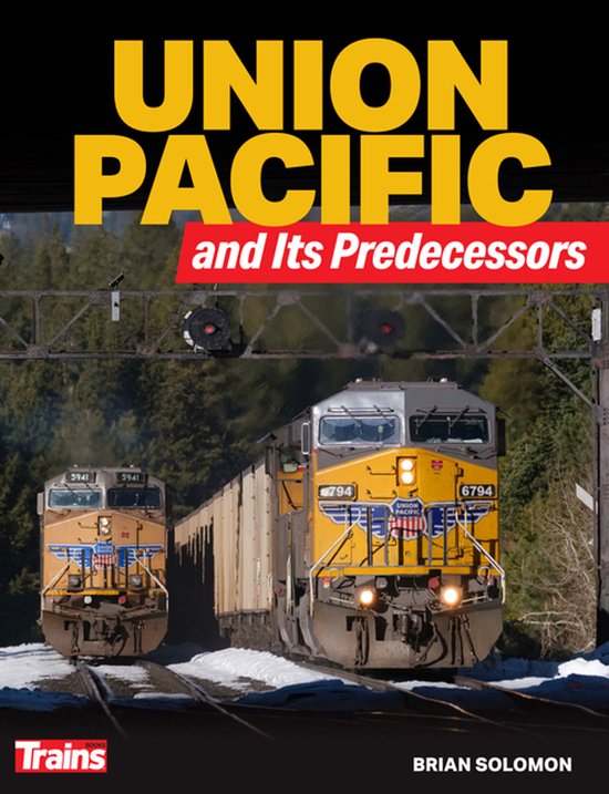 Union Pacific and Its Predecessors - cover