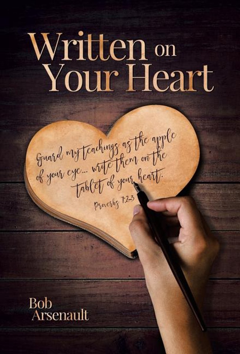 Written On Your Heart van Bob Arsenault