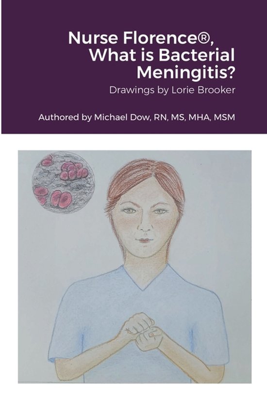 Nurse Florence(R), What is Bacterial Meningitis? - cover