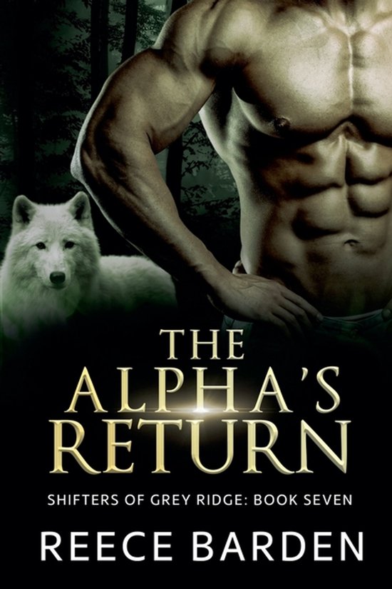 Shifters of Grey Ridge-The Alpha's Return - cover