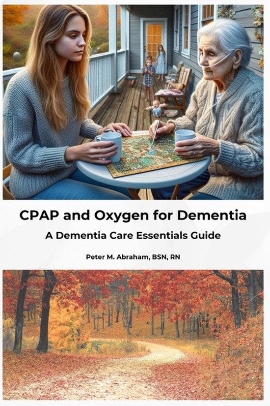 Caregiver Support- CPAP and Oxygen for Dementia - cover