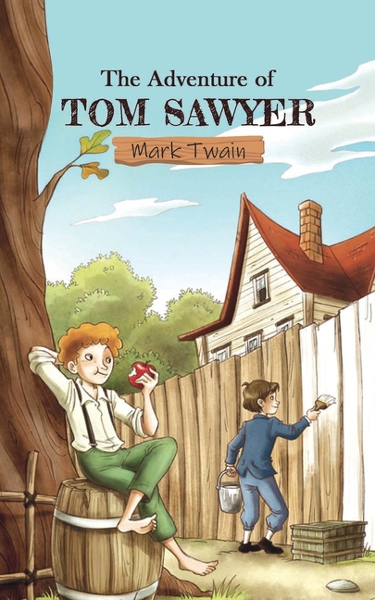 The Adventures Of Tom Sawyer van Mark Twain