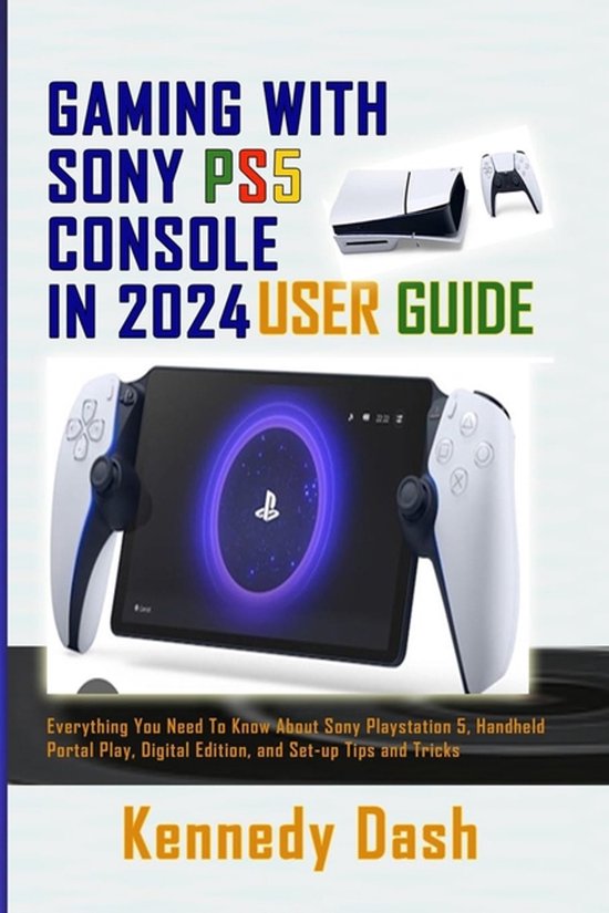 Gaming with Sony Ps5 Console in 2024 User Guide - cover