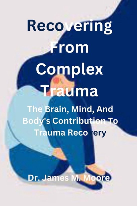 Recovering From Complex Trauma - cover