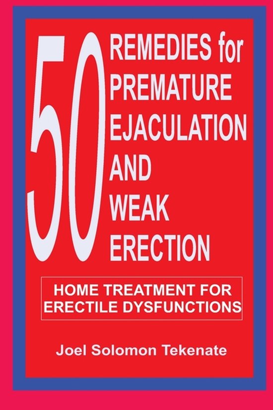 50 Remedies For Premature Ejaculation and Weak Erection - cover