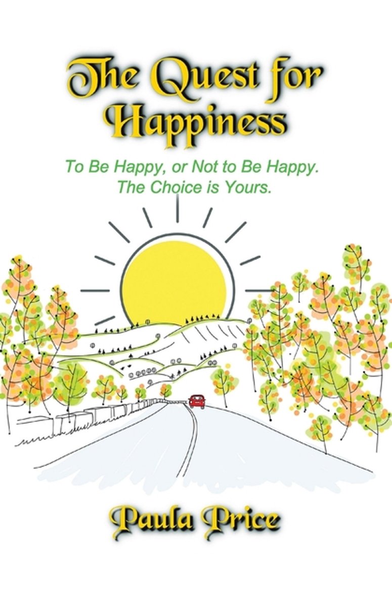 The Quest For Happiness van Paula A Price