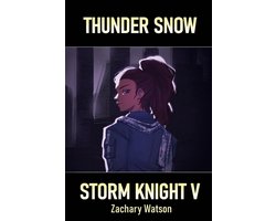 Storm Knight- Thunder Snow