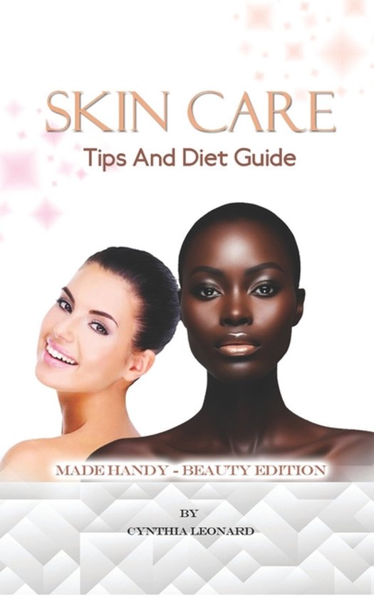 Skin Care Tips And Diet Guide - cover