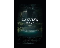 La Cueva Maya-La Cueva Maya Book 2