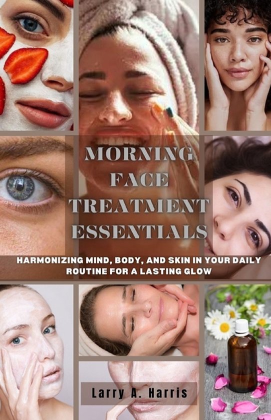 Morning Face Treatment Essentials - cover