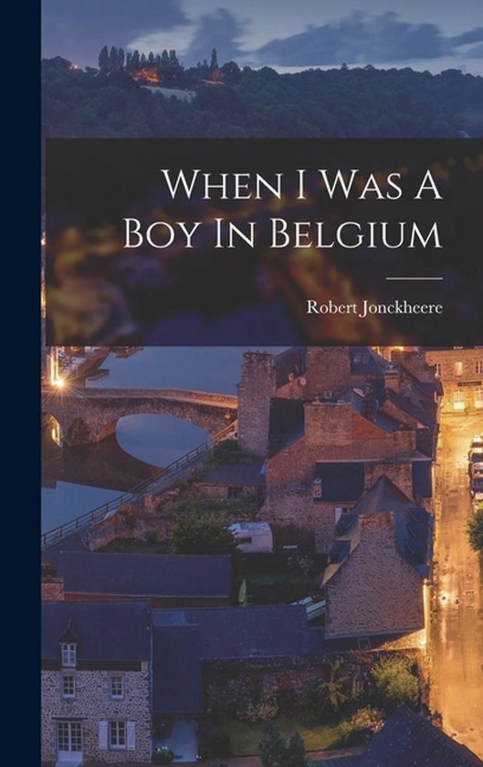 When I Was A Boy In Belgium
