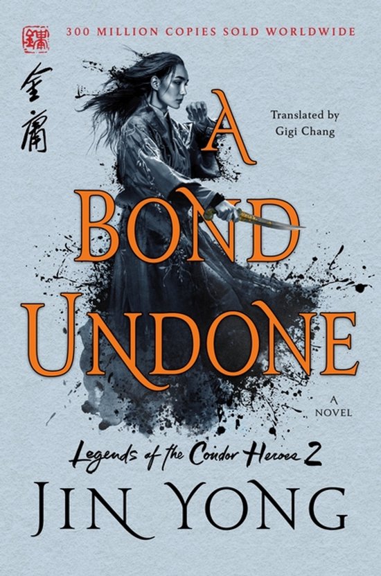 Legends of the Condor Heroes-A Bond Undone - cover