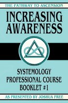 The Pathway to Ascension- Increasing Awareness