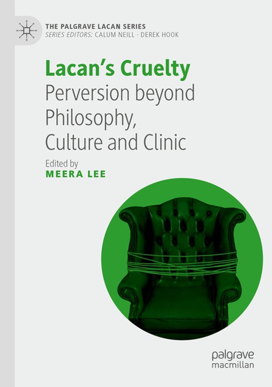 The Palgrave Lacan Series- Lacan’s Cruelty - cover