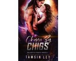 Galactic Pirate Brides- Chosen by Chigs