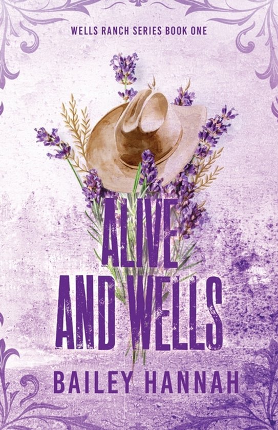 Wells Ranch- Alive and Wells - cover