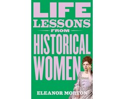 Omslag van Life Lessons From Historical Women