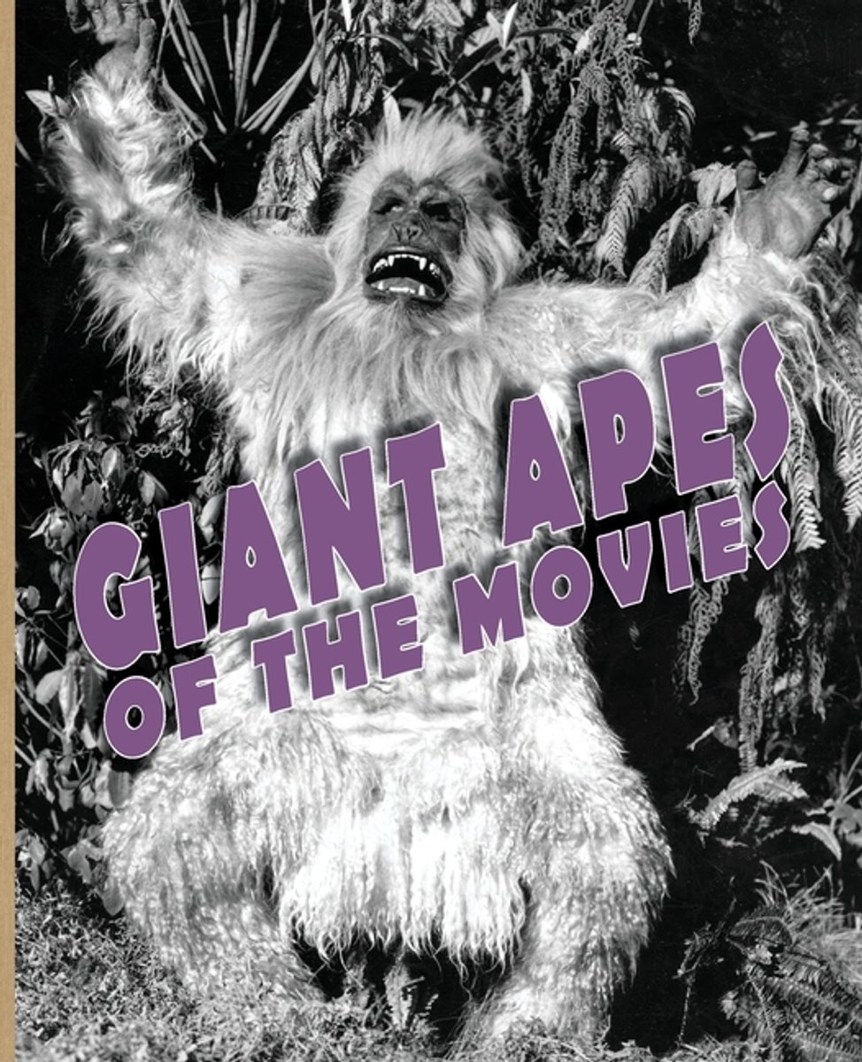 Giant Apes Of The Movies van John Lemay