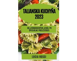 Talianska kuchyňa 2023