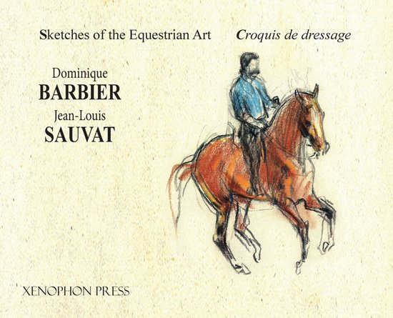 Sketches of the Equestrian Art - Croquis de Dressage - cover