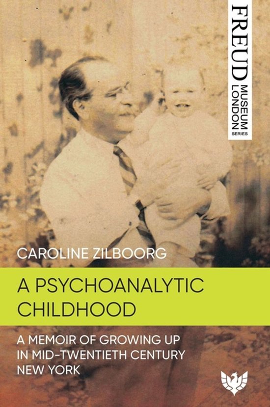 Freud Museum London Series-A Psychoanalytic Childhood - cover